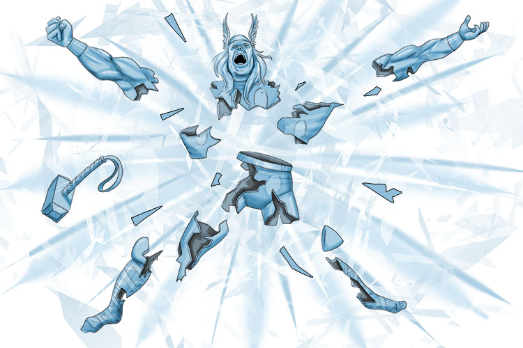 Freezing Thor (freeze-thaw) caused him to shatter.